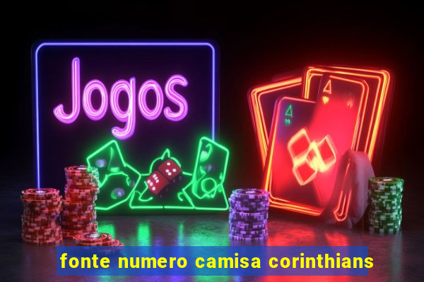 fonte numero camisa corinthians